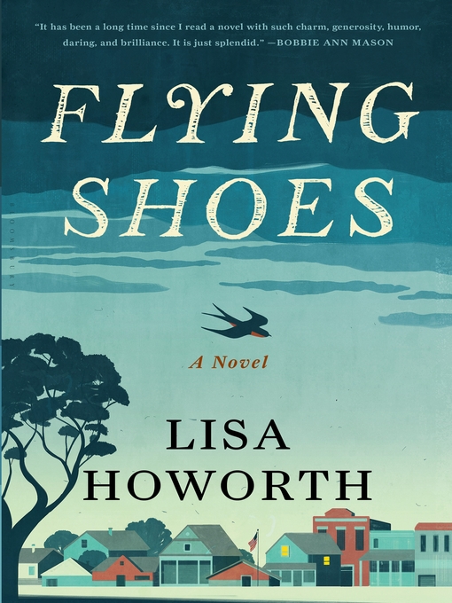 Title details for Flying Shoes by Lisa Howorth - Available